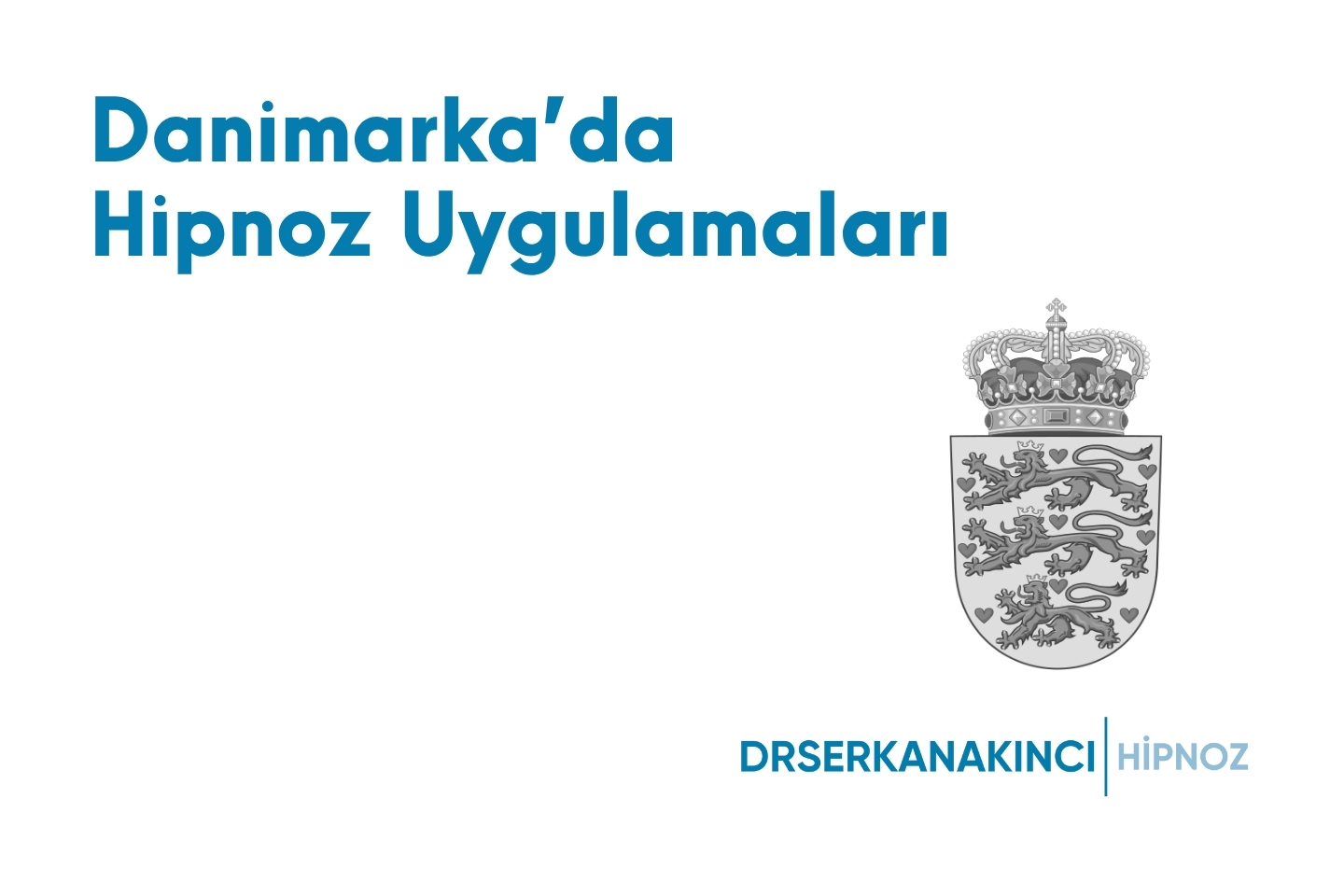 Danimarka da Hipnoz Uygulamaları