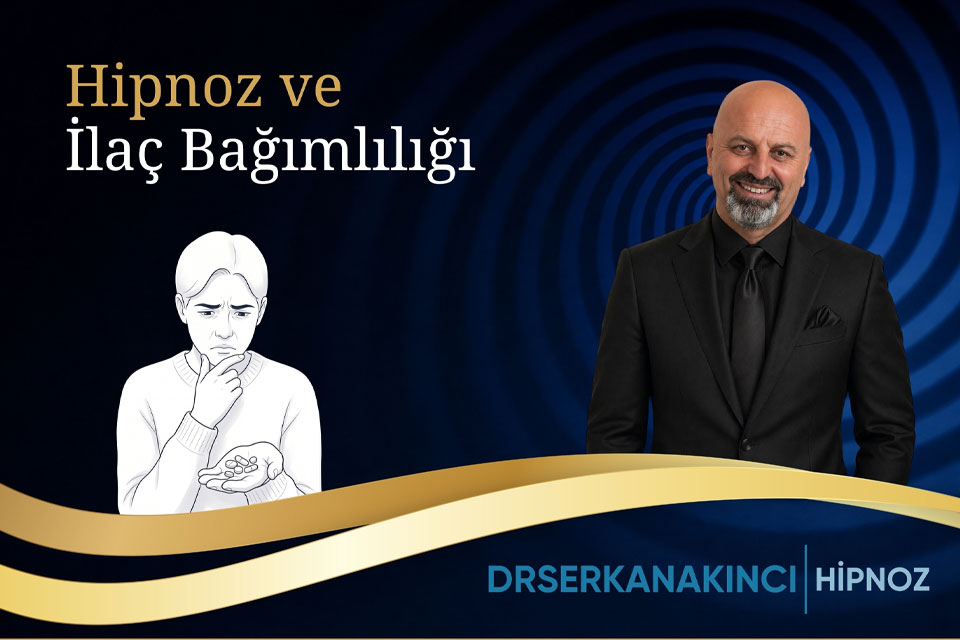 Hipnoz ve İlaç Bağımlılığı