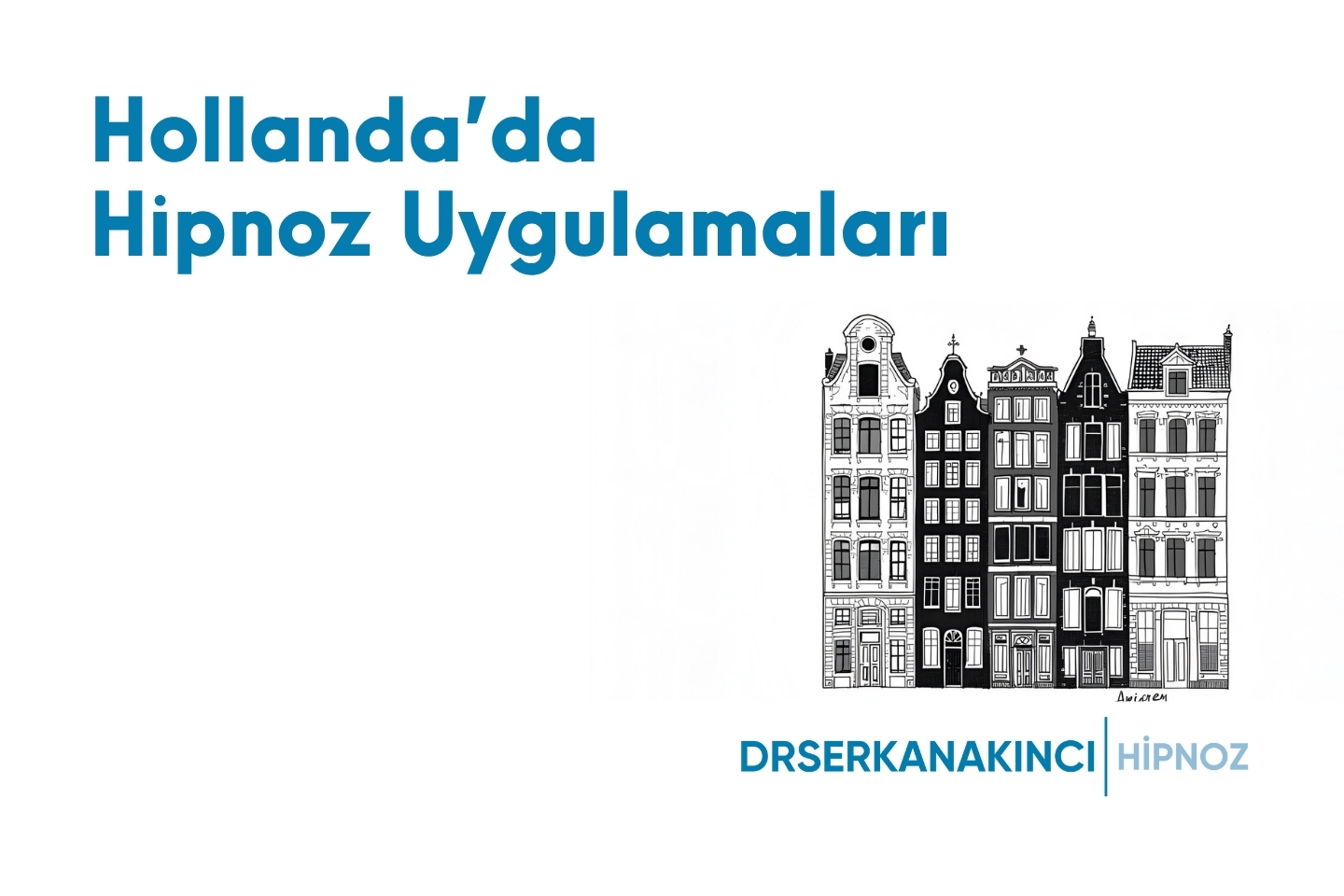 Hollanda da Hipnoz Uygulamaları