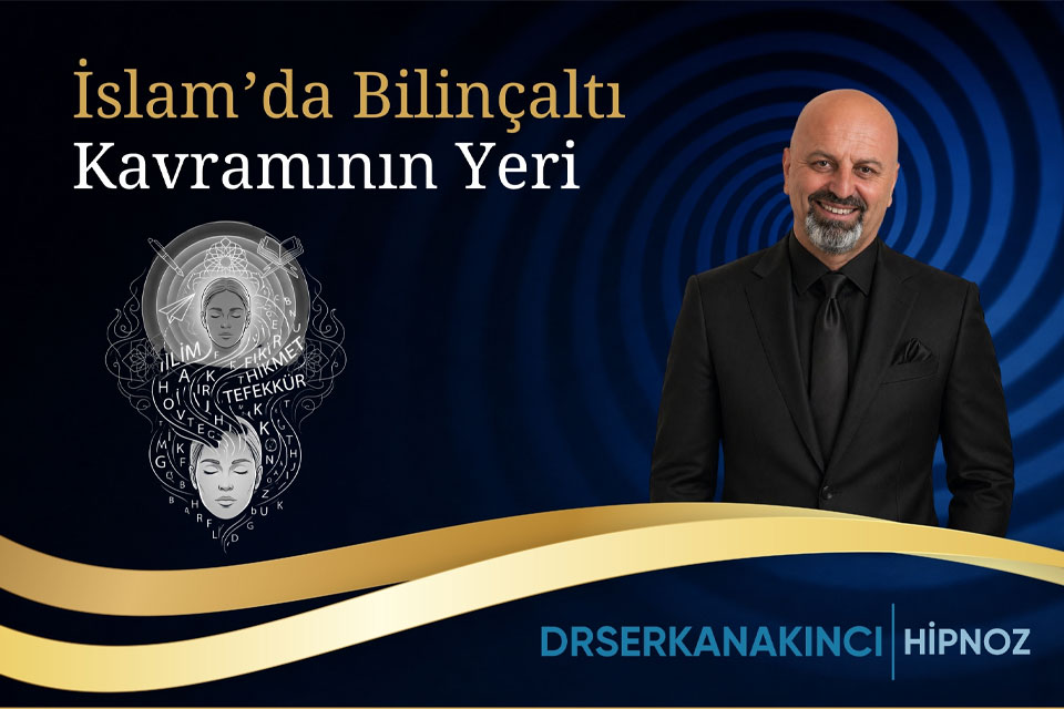 İslam’da Bilinçaltı Kavramının Yeri